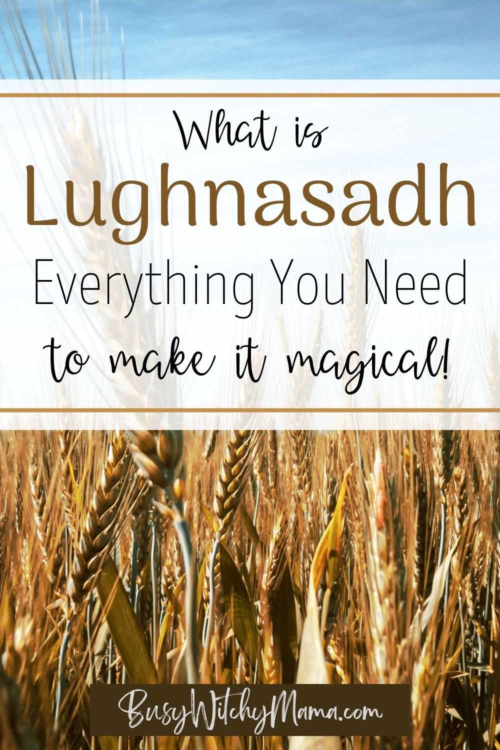 What is Lughnasadh?